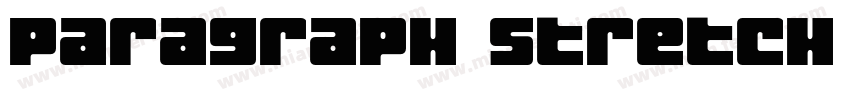 Paragraph Stretch Heavy字体转换